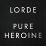 PURE HEROINE